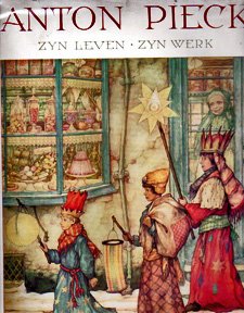 Stock image for Anton Pieck: Zyn Leven, Zyn Werk for sale by Books From California