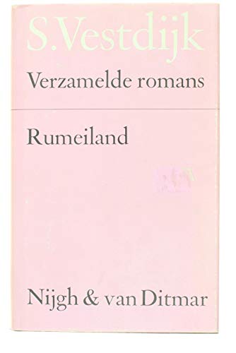 Rumeiland: Uit de papieren van Richard Beckford, behelzende het relaas van zijn lotgevallen op Jamaica, 1737-1738 (Verzamelde romans / S. Vestdijk) (Dutch Edition) (9789023666813) by Vestdijk, Simon