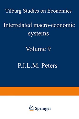 9789023729136: Interrelated Macro-Economic Systems: 9 (Tilburg Studies in Economics)