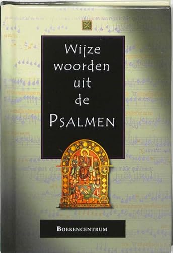 9789023916260: WIJZE WOORDEN UIT DE PSALMEN