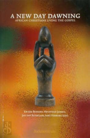 9789023917908: A new day dawning: African christians living the gospel : essays in honour of dr. J.J. (Hans) Visser (onbekend)