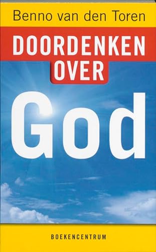 Stock image for Doordenken over God for sale by Antiquariaat Schot