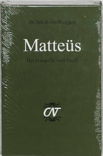 Stock image for Matteus: het evangelie voor Israel (Commentaar op het Nieuwe Testament Derde serie Afdeling Evangelien) (Dutch Edition) for sale by ThriftBooks-Dallas