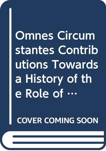 Beispielbild fr Omnes Circumstantes: Contributions Towards a History of the Role of the People in the Liturgy Presented to Herman Wegman zum Verkauf von The Bookseller