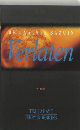 Verlaten: De Laatste Bazuin (9789024262267) by [???]