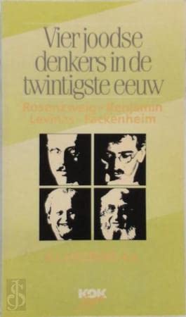 Beispielbild fr Vier joodse denkers in de twintigste eeuw. Rosenzweig - Benjamin - Levinas - Fackenheim. zum Verkauf von Scrinium Classical Antiquity