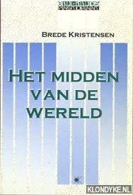 9789024282579: MIDDEN VAN DE WERELD, HET