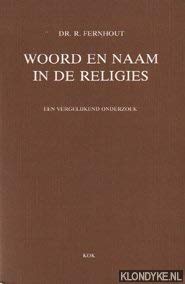 Beispielbild fr Woord en Naam in de religies. Een vergelijkend onderzoek. zum Verkauf von Emile Kerssemakers ILAB