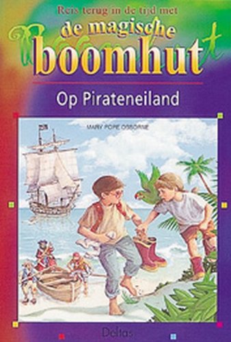 Beispielbild fr Op pirateneiland / druk 1 (Reis terug in de tijd met de magische boomhut, Band 4) zum Verkauf von medimops
