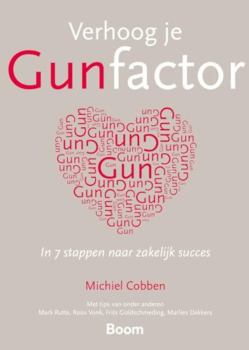 Beispielbild fr Verhoog je gunfactor. In 7 stappen naar zakelijk succes zum Verkauf von Antiquariaat Schot