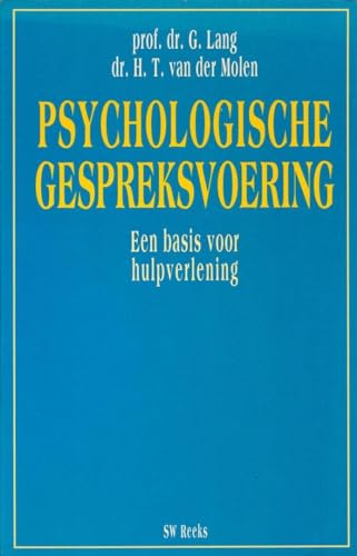 9789024409853: SW-reeks Psychologische gespreksvoering: een basis voor hulpverlening