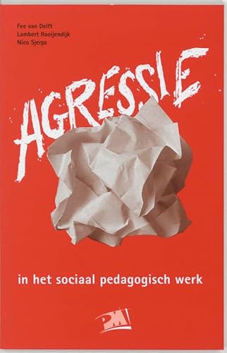 Beispielbild fr Agressie in het sociaal pedagogisch werk (PM-reeks) zum Verkauf von medimops