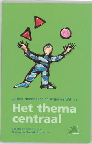 Beispielbild fr Het thema centraal: theorie en praktijk van themagecentreerde interactie (PM-reeks) zum Verkauf von Better World Books Ltd