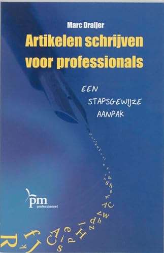 Beispielbild fr Artikelen schrijven voor professionals (PM-reeks) zum Verkauf von Revaluation Books