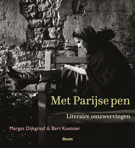 Stock image for Met Parijse pen: literaire omzwervingen for sale by Buchpark