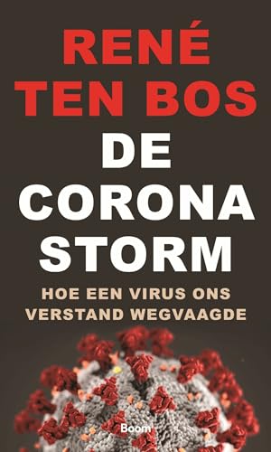 Beispielbild fr De coronastorm: hoe een virus ons verstand wegvaagde zum Verkauf von medimops
