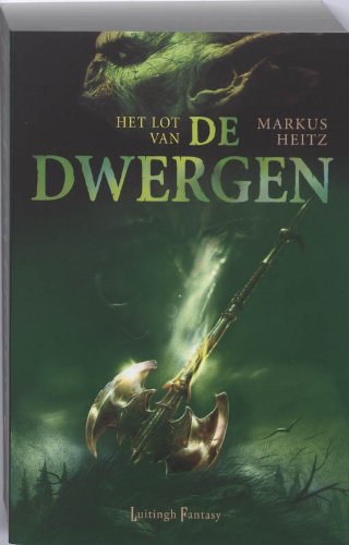 De dwergen. MET: De strijd van de dwergen. MET: De wraak van de dwergen. MET: Het lot van de dwergen (4-delige set.) - Heitz, Markus