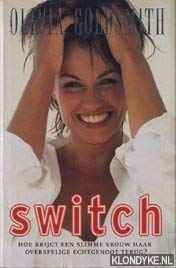 Stock image for Switch: Hoe krijgt een slimme vrouw haar overspelige echtgenoot terug? for sale by Better World Books Ltd