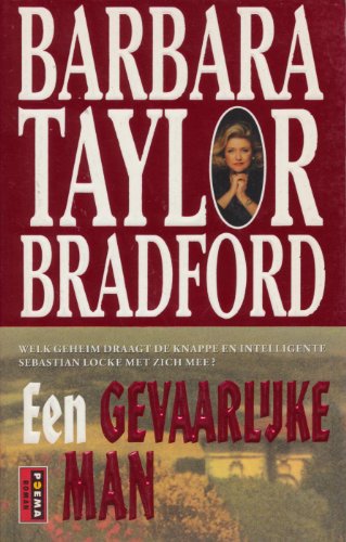 Een gevaarlijke man - Barbara Taylor Bradford (9789024540327) by Barbara Taylor Bradford