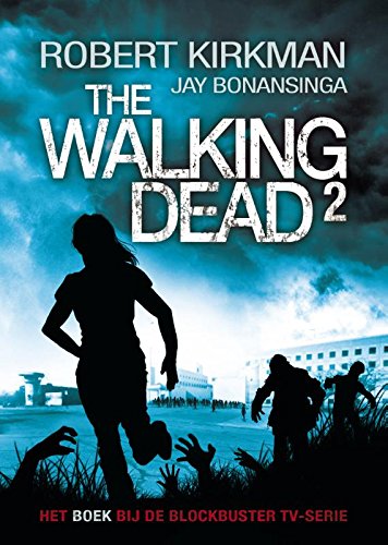 9789024565696: The walking dead: het boek bij de blockbuster tv-s