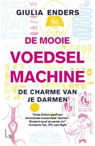 Beispielbild fr De mooie voedselmachine / druk 2: alles over de darmen, een onderschat orgaan zum Verkauf von medimops