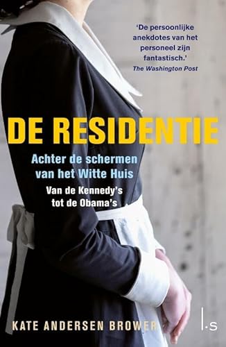 Beispielbild fr De residentie - Achter de schermen van het Witte Huis - Van Kennedy tot Obama zum Verkauf von Antiquariaat Coriovallum