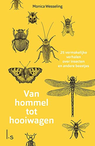 Beispielbild fr Van hommel tot hooiwagen: 27 vermakelijke verhalen over insecten en andere beestjes zum Verkauf von medimops