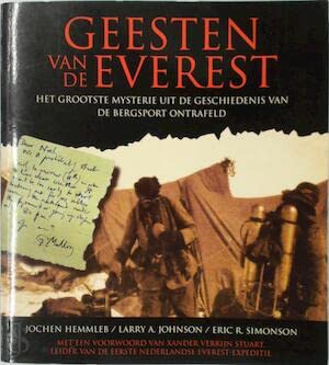 Imagen de archivo de Geesten ven de Everest. Het Grootste Mysterie Uit de Geschiedenis van de Bergsport Ontrafeld a la venta por Vashon Island Books