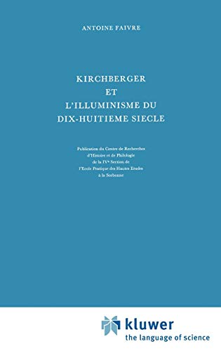 Kirchberger et l'illuminisme du dix-huitième siècle - Antoine Faivre