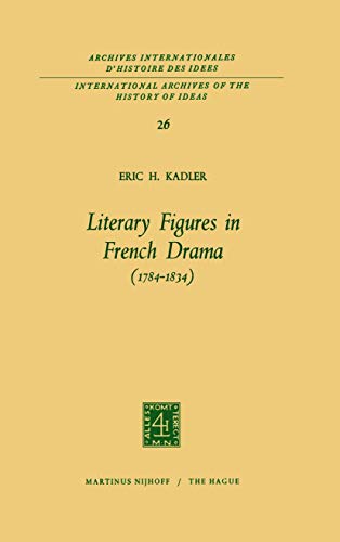 Beispielbild fr Literary figures in French drama (1784-1834). zum Verkauf von Kloof Booksellers & Scientia Verlag