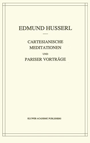 Cartesianische Meditationen und Pariser Vortrage (Husserliana, Band I) - Husserl, Edmund (S. Strasser, ed.)