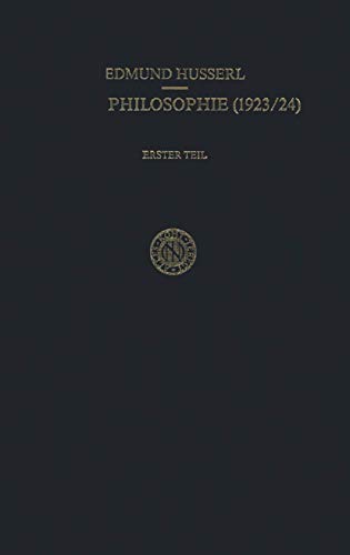 Husserliana, Bd. 7., Erste Philosophie (1923/1924) T. 1 : Kritische Ideengeschichte / Edmund Husserl; hrsg. von Rudolf Böhm - Husserl, Edmund und Rudolf Boehm