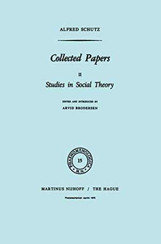 Stock image for Collected Papers, Vol. 2: Studies in Social Theory (Phaenomenologica, 15) for sale by HPB-Red