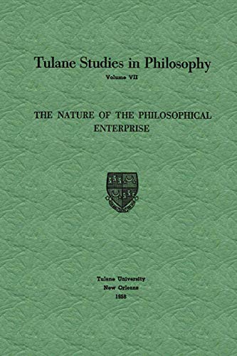 9789024702817: The Nature of the Philosophical Enterprise: 7 (Tulane Studies in Philosophy, 7)