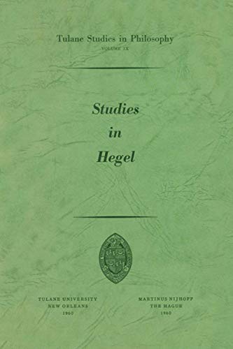 Imagen de archivo de Studies in Hegel: Reprint 1960 (Tulane Studies in Philosophy, 9) a la venta por Lucky's Textbooks