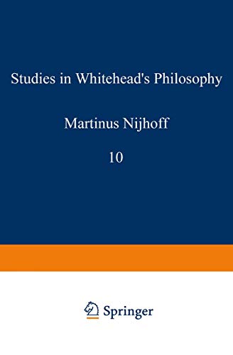 9789024702848: Studies in Whitehead's Philosophy: 10 (Tulane Studies in Philosophy)