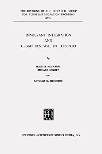 Beispielbild fr Immigrant Integration and Urban Renewal in Toronto zum Verkauf von Better World Books