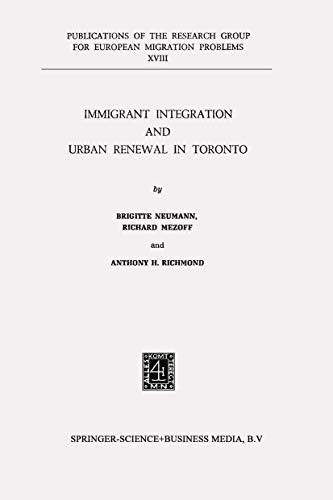 Imagen de archivo de Immigrant Integration and Urban Renewal in Toronto a la venta por Better World Books