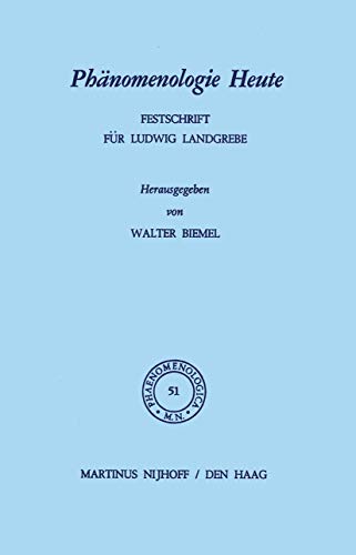 Phänomenologie Heute. Festschrift für Ludwig Landgrebe. - Landgrebe, Ludwig - Biemel, Walter (Hrsg.).