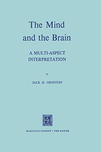 The Mind and the Brain. A multi-aspect interpretation