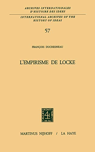 9789024713493: L'empirisme de Locke: 57 (International Archives of the History of Ideas / Archives Internationales d'Histoire des Idees)