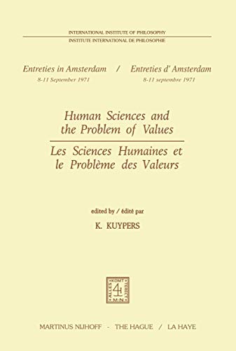 Stock image for Human Sciences and the Problem of Values / Les Sciences Humaines et le Probleme des Valeurs for sale by Chiron Media