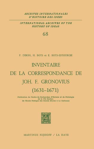 Beispielbild fr Inventaire De La Correspondance De Johannes Fredericus Gronovius 1631-1671 zum Verkauf von Ammareal