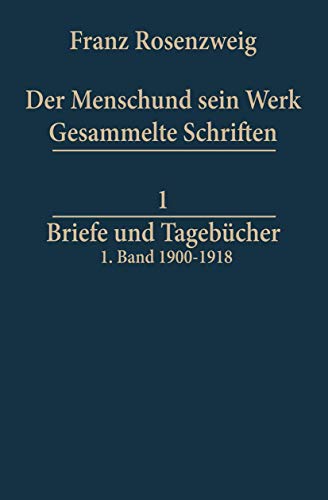 Briefe und TagebÃ¼cher (Franz Rosenzweig Gesammelte Schriften) (9789024717675) by Franz Rosenzweig