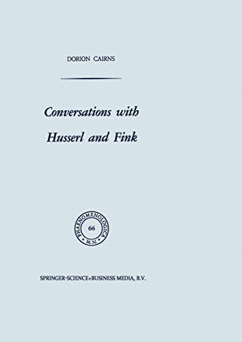 Conversations with Husserl and Fink (Phaenomenologica) [Hardcover ] - Cairns, Dorion