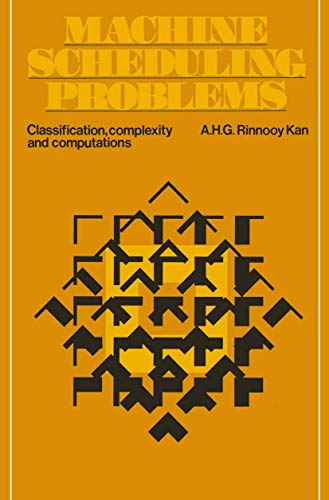 Stock image for Machine Scheduling Problems: Classification, Complexity and Computations for sale by Ammareal