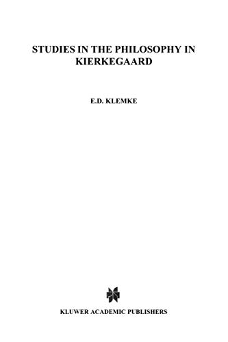 Studies in the Philosophy of Kierkegaard (9789024718528) by Klemke, E.D.