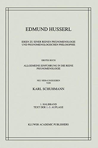 Ideen Zu Einer Reinen Phanomenologie Und Phanomenologischen Philosophie - Edmund Husserl|Karl Schuhmann