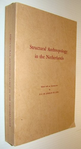 Stock image for Structural Anthropology in The Netherlands: A Reader for sale by Moe's Books