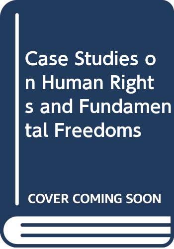 Stock image for Case studies on Human Rights and Fundamental Freedoms : a world survey Volume Three for sale by Simply Read Books